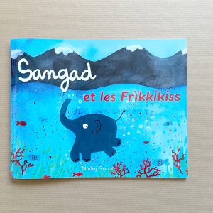 Sangad et les Frïkkikiss