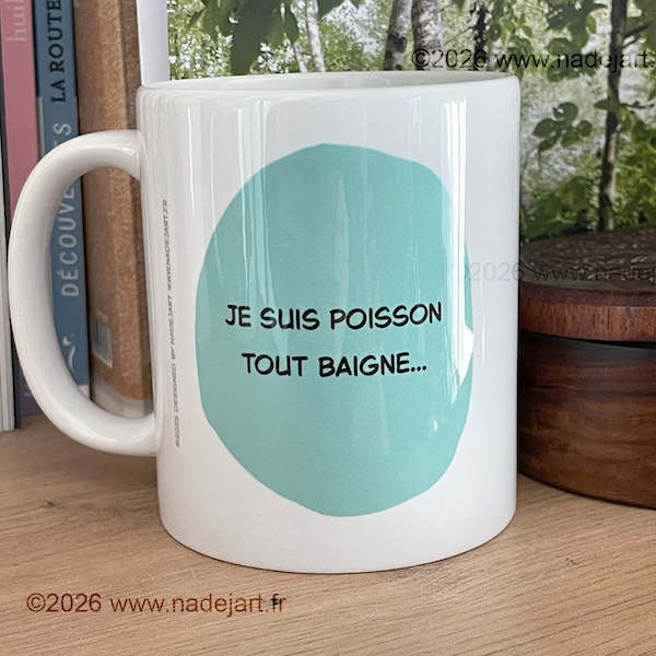 mug signe poisson humour ©2026 www.nadejart.fr artiste