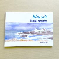 Bleu salé, balades dessinées